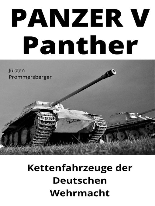 Title details for Panzer V "Panther" by Jürgen Prommersberger - Available